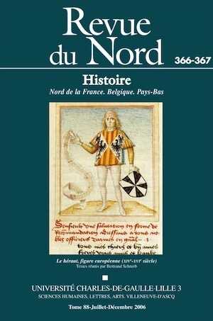 Tome 88 - n° 366-367 juillet-décembre 2006. Le héraut, figure européenne (XIVe-XVIe siècle)