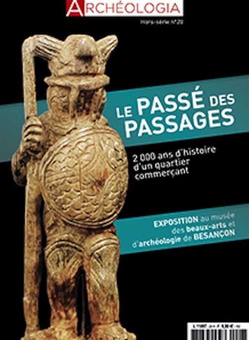 n°28, Septembre 2020. Le passé des passages. 2 000 ans d'histoire d'un quartier commerçant de Besançon.