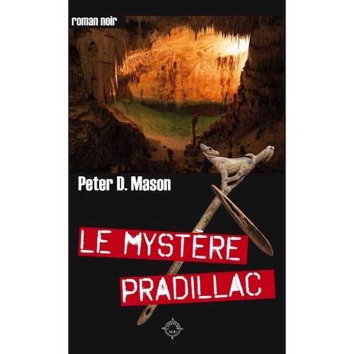 Le Mystère Pradillac, 2020, 176 p. ROMAN