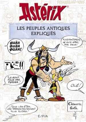 Astérix. Les peuples antiques expliqués, 2020, 158 p.