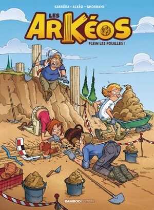 Les Arkéos. Tome 1, Plein les fouilles !, 2020, 48 p. Livre Jeunesse