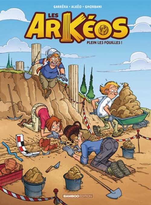 Les Arkéos. Tome 1, Plein les fouilles !, 2020, 48 p. Livre Jeunesse