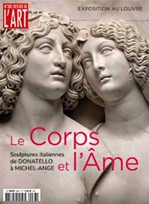n°283, Novembre 2020. Le Corps et l'Âme. Sculptures italiennes de Donatello à Michel-Ange.