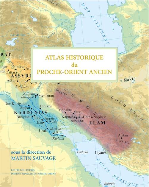 Atlas historique du Proche-Orient ancien, 2020, 218 p.