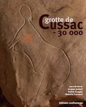 ÉPUISÉ - Grotte de Cussac, - 30 000, 2020, 144 p.