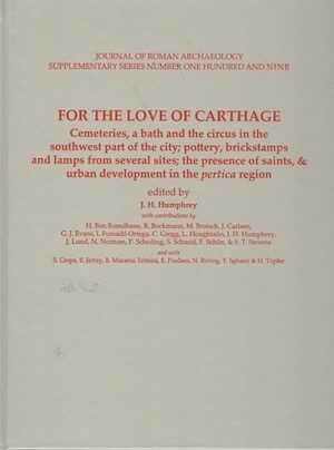 For the love of Carthage. Cemeteries, a bath and the circus in the southwest part of the city; pottery, Brickstamps and Lamps from Several Sites; the presence of saints, & urban development in the pertica region, (Supplement 109 à Journal of Roman Archaeology), 2020, 330 p.