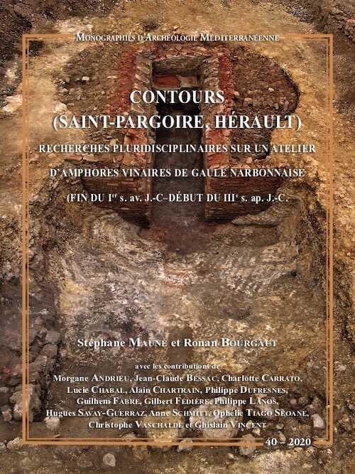 Contours (Saint-Pargoire, Hérault). Recherches pluridisciplinaires sur un atelier d'amphores vinaires de Gaule Narbonnaise (fin du Ier s. av. J.-C. - début du IIIe s. ap. J.-C.), (MAM 40), 2020, 362 p.