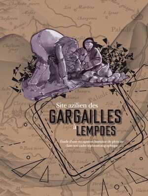 Le site azilien des Gargailles à Lempdes. Étude d'une occupation humaine de plein air dans son cadre téphrostratigraphique, 2020, 174 p.