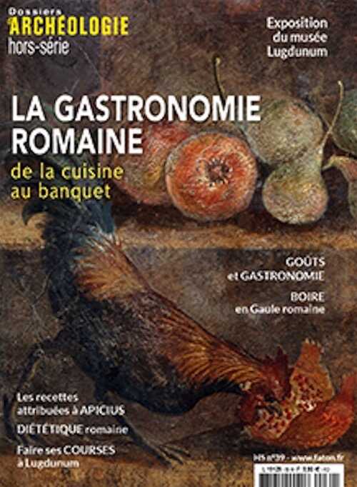 n°39. La gastronomie romaine, de la cuisine au banquet