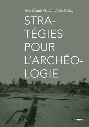 ÉPUISÉ - Stratégies pour l'archéologie, 2020, 256 p.