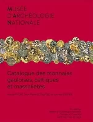Catalogue des monnaies gauloises, celtiques et massaliètes. Musée d'archéologie nationale, 2020.