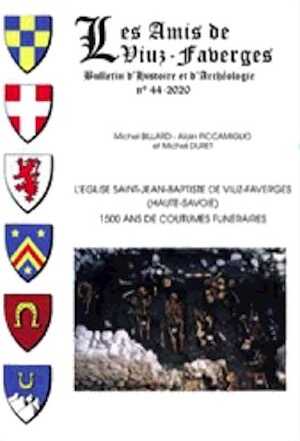 L'église Saint-Jean-Baptiste de Viuz-Faverges (Haute-Savoie). 1500 ans de coutumes funéraires, 2020, 244 p.