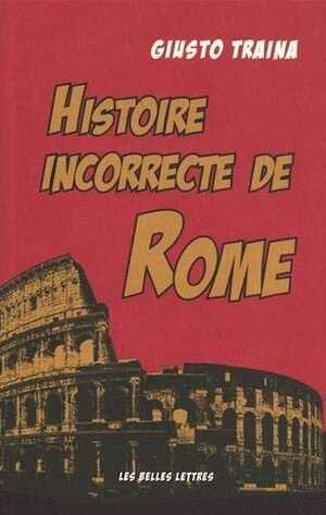 Histoire incorrecte de Rome, 2021, 288 p.