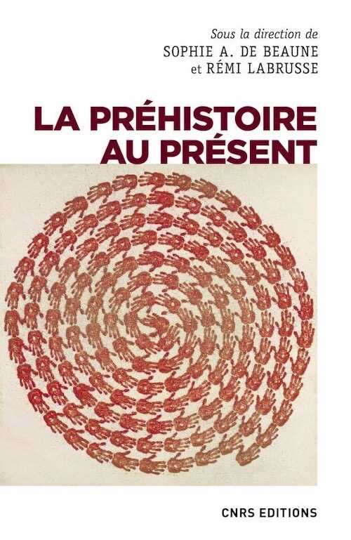 La préhistoire au présent, 2021, 368 p.