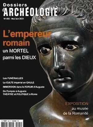 n°405, Mai-Juin 2021. L'empereur romain, un mortel parmi les dieux.
