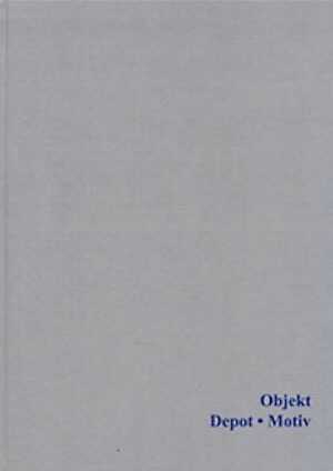 WENDLING H. et al. (dir.) - Objekt - Depot - Motiv. Kontext und Deutung von Objektniederlegungen im eisenzeitlichen Mitteleuropa, 2020, 143 p.