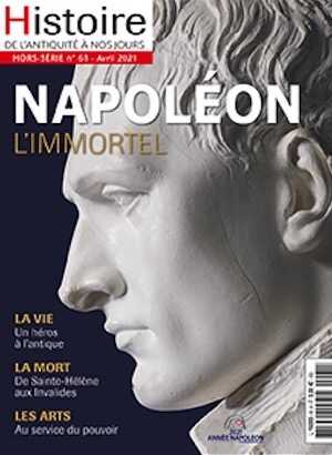 HS 61, Avril 2021. Napoléon, l'immortel.