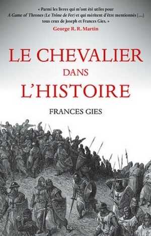 Le Chevalier dans l'Histoire, 2021, 328 p.