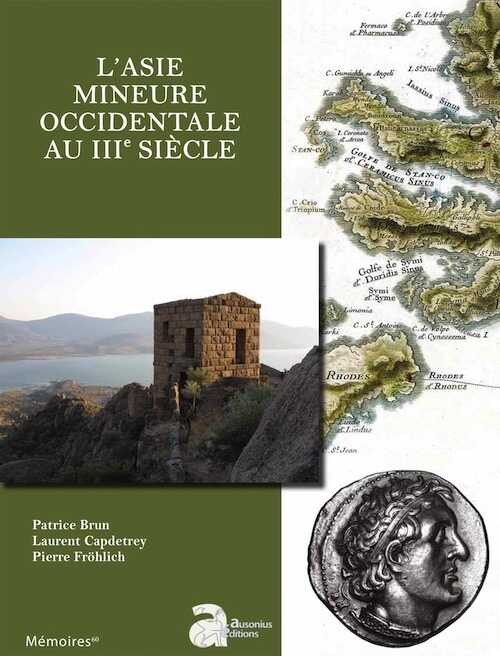 L'Asie mineure occidentale au IIIe siècle a.C., 2021, 434 p.