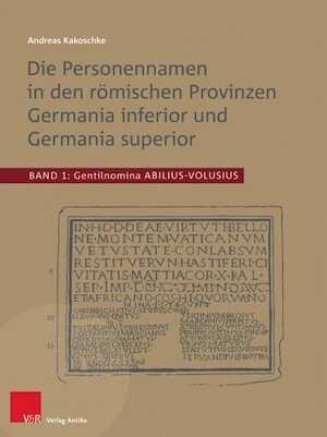 Die Personennamen in den römischen Provinzen Germania inferior und Germania superior, 2021, 1791 p.
