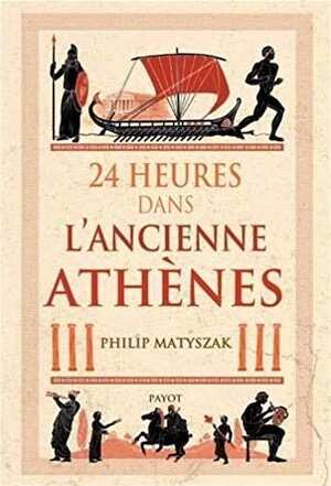 24 Heures dans l'ancienne Athènes, 2021, 320 p.