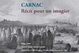 Carnac. Récit pour un imagier, 2022, 164 p.