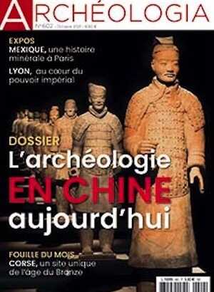 n°602, Octobre 2021. Dossier : L'archéologie en Chine aujourd'hui.