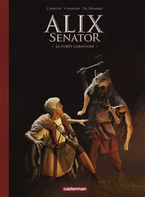 Alix Senator. La Forêt carnivore, 2020, 56 p. BANDE DESSINÉE