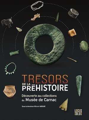 Trésors de la Préhistoire. Découverte des collections du Musée de Carnac, 2021, 64 p.