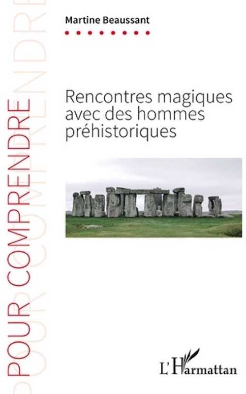Rencontres magiques avec des hommes préhistoriques, 2021, 168 p.