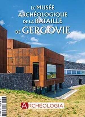 n°31, Octobre 2021. Le musée archéologique de la bataille de Gergovie.