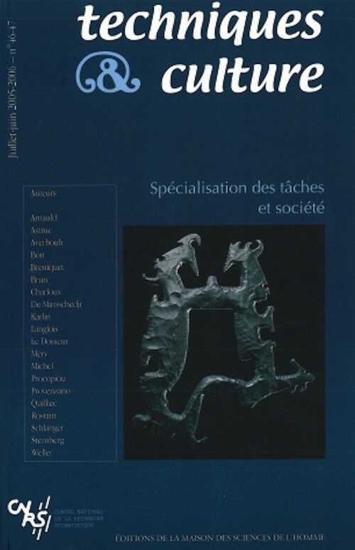 n°46-47/juil.-juin 2005-2006. Spécialisation des tâches et société.