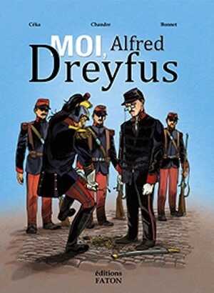 Moi Alfred Dreyfus, 2021, 64 p. Bande dessinée à partir de 10 ans