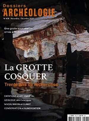 n°408, Novembre-Décembre 2021. La grotte Cosquer, trente ans de recherches.