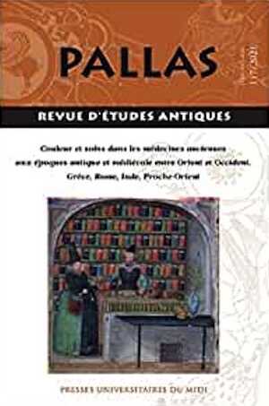 117, 2021. Couleur et soins dans les médecines anciennes aux époques antique et médiévale entre Orient et Occident. Grèce, Rome, Inde, Proche-Orient medievale.