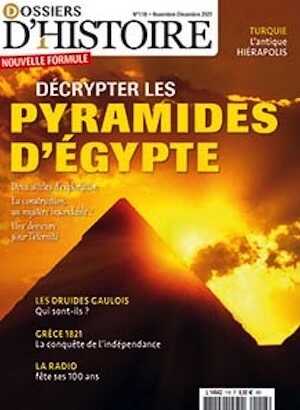 n°118, Novembre-Décembre 2021. Dossier : Décrypter les pyramides d'Egypte.