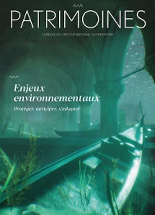 Patrimoines n°18. Enjeux environnementaux. Protéger, anticiper, s'adapter, 2023, 208 p.