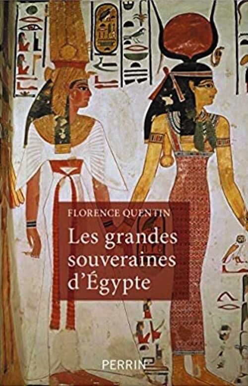 Les grandes souveraines d'Egypte, 2021, 416 p.