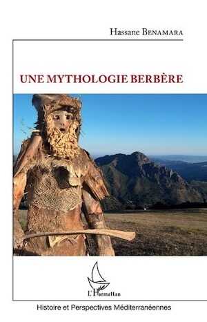 Une mythologie berbère, 2022, 456 p.