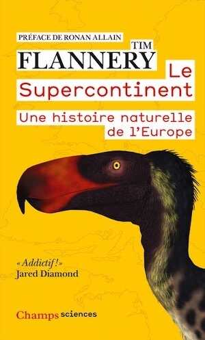 Le supercontinent. Une histoire naturelle de l'Europe, 2021, 416 p.