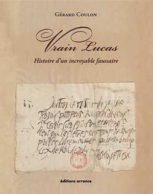 Vrain Lucas. Histoire d'un incroyable faussaire, 2022, 192 p.
