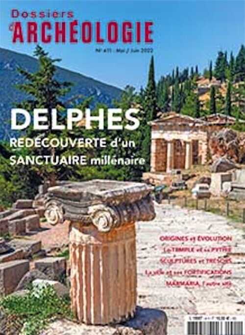 n°411, Mai-Juin 2022. Delphes, redécouverte d'un sanctuaire millénaire.