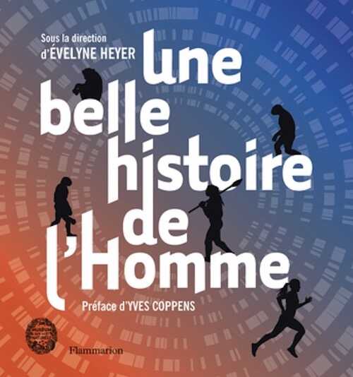 Une belle histoire de l'homme, 2022, 144 p.