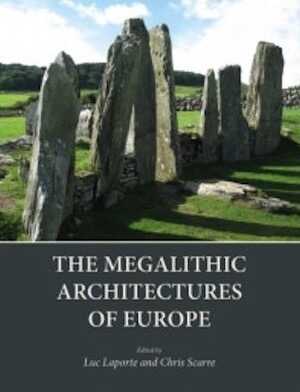 The Megalithic Architectures of Europe, 2022, 248 p.