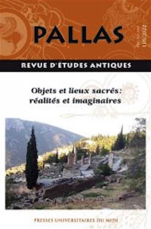 118, 2022. Objets et lieux sacrés : réalités et imaginaires.