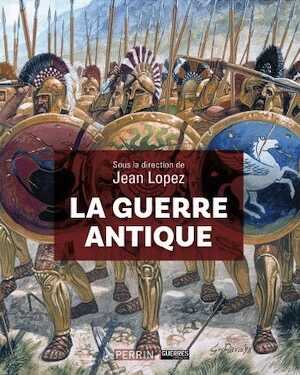 ÉPUISÉ - voir version Poche - référence 56782 - La guerre antique, 2022, 400 p.