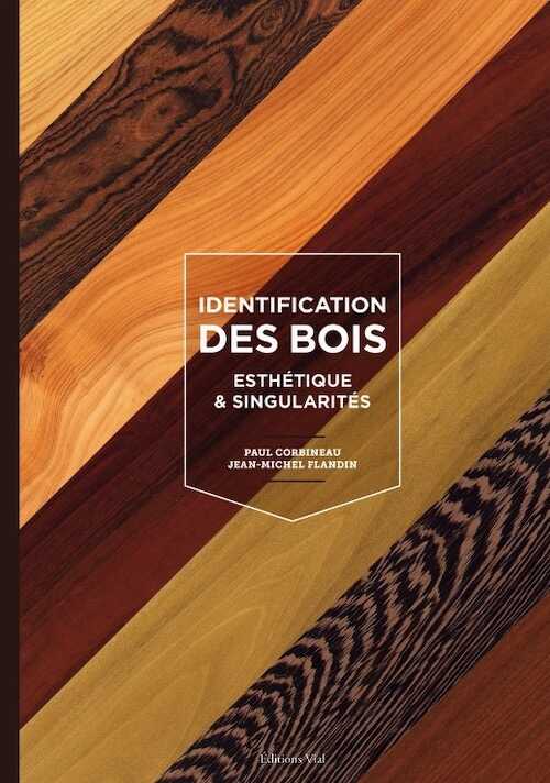 Identification des bois, 2021, 338 p.
