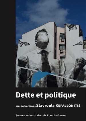Dette et politique, 2022, 274 p.