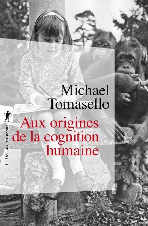 Aux origines de la cognition humaine, 2022, 384 p.