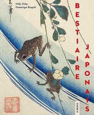 Bestiaire japonais, 2021, 208 p., 180 ill.